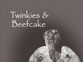 Bullying, Sex, Addiction , Redemption: 'Twinkies & Beefcake',