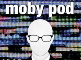 With Moby Pod, Multi-Award-Winning Rocker Moby Joins Podcasting
