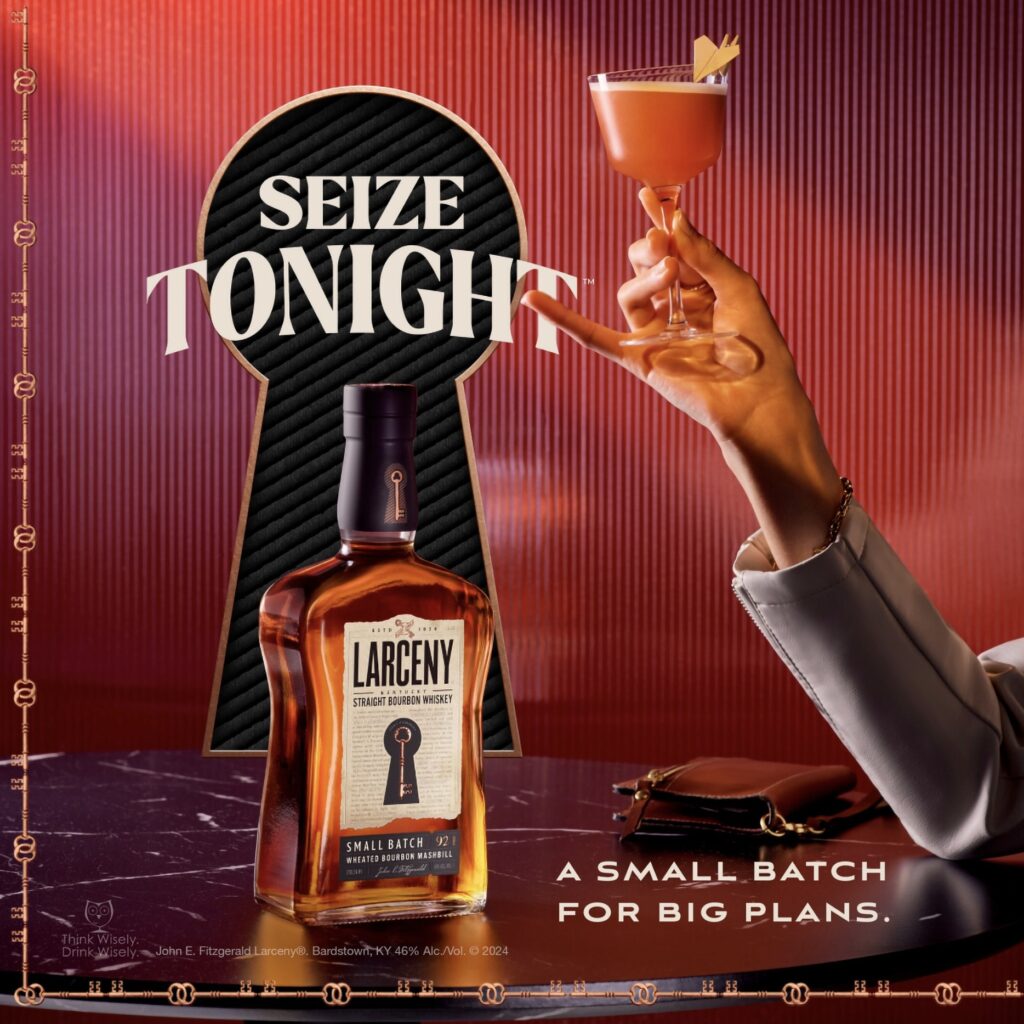 Larceny Kentucky Straight Bourbon Whiskey Launches "Seize Tonight" 