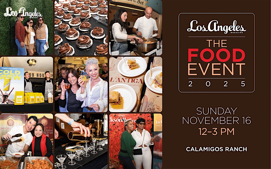 Los Angeles magazine’s The FOOD Event 2025